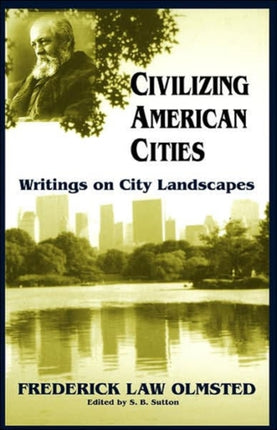 Civilizing American Cities