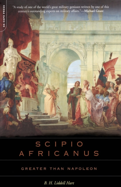 Scipio Africanus Greater Than Napoleon