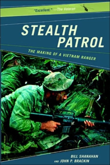 Stealth Patrol: The Making Of A Vietnam Ranger