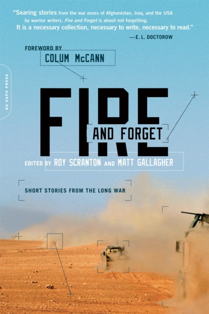 Fire and Forget: Short Stories from the Long War