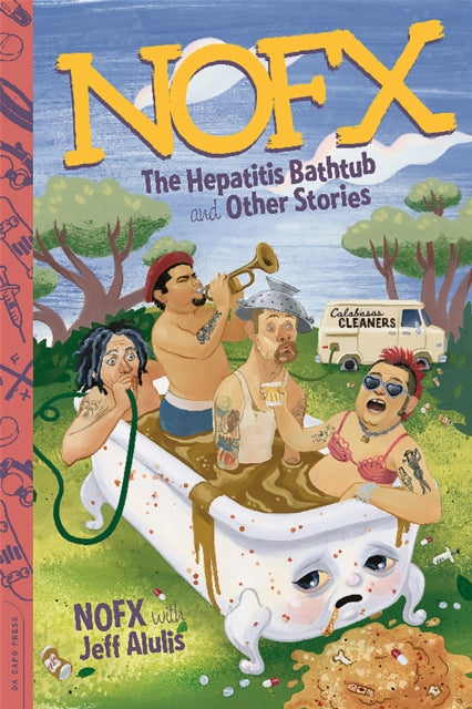 NOFX: The Hepatitis Bathtub and Other Stories