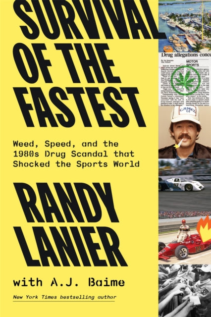 Survival of the Fastest: Weed, Speed, and the 1980s Drug Scandal  that Shocked the Sports World