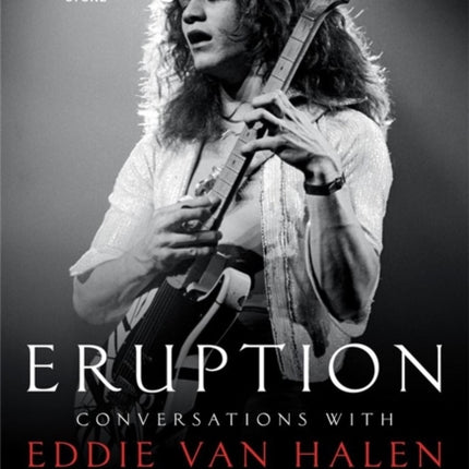 Eruption: Conversations with Eddie Van Halen