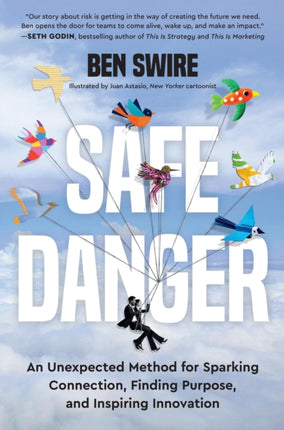 Safe Danger