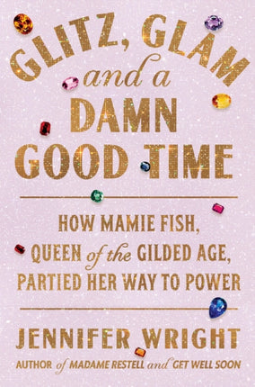 Glitz Glam and a Damn Good Time