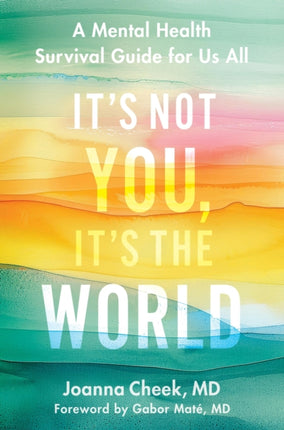 Its Not You. Its the World
