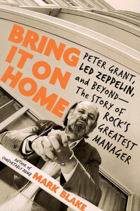 Bring It on Home Peter Grant Led Zeppelin and