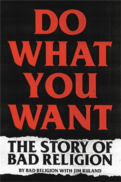 Do What You Want: The Story of Bad Religion