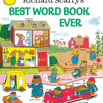 Richard Scarry's Best Word Book Ever