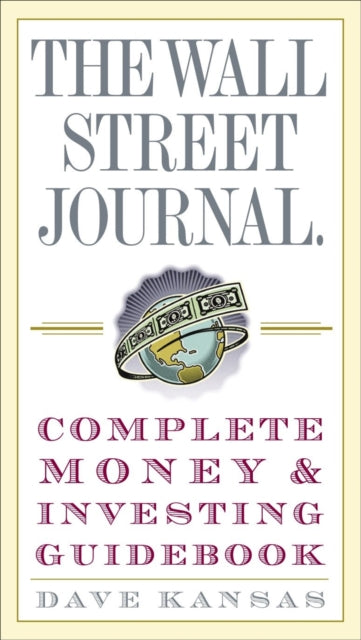 The Wall Street Journal Complete Money and Investing Guidebook