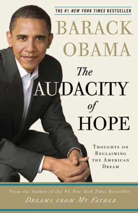 The Audacity of Hope Thoughts on Reclaiming the