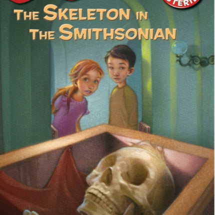 Capital Mysteries 3 The Skeleton in the Smithsonian
