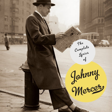 The Complete Lyrics of Johnny Mercer