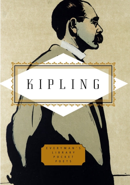 Kipling: Poems: Edited by Peter Washington