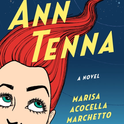 Ann Tenna: A novel