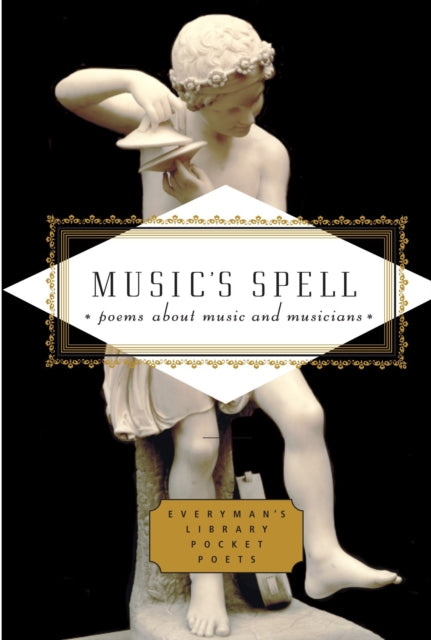 Music's Spell: Poems About Music and Musicians