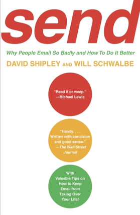 SEND: Why People Email So Badly and How to Do It Better