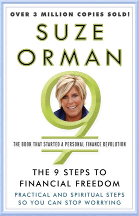 The 9 Steps to Financial Freedom: Practical and Spiritual Steps So You Can Stop Worrying