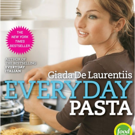 Everyday Pasta: A Cookbook