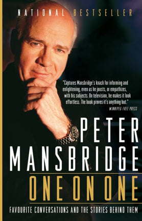 Peter Mansbridge One on One: Favourite Conversations and the Stories Behind Them