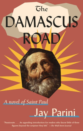 Damascus Road: A Novel of Saint Paul