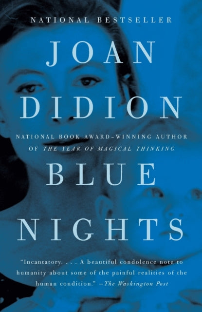 Blue Nights: A Memoir