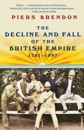 The Decline and Fall of the British Empire