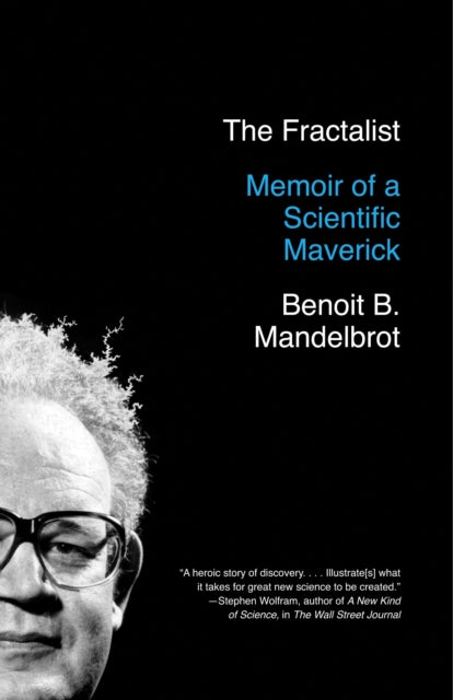 The Fractalist: Memoir of a Scientific Maverick