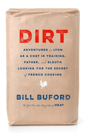 Dirt Adventures in Lyon as a Chef in Training