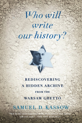 Who Will Write Our History