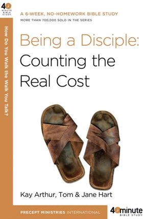 Being a Disciple: Counting the Real Cost