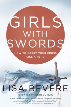 Girls with Swords: How to Carry your Cross Like a Hero