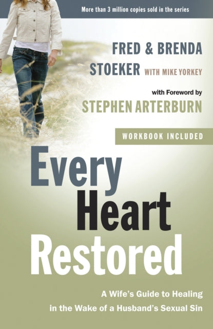 Every Heart Restored: A Wife's Guide to Healing in the Wake of a Husband's Sexual Sin