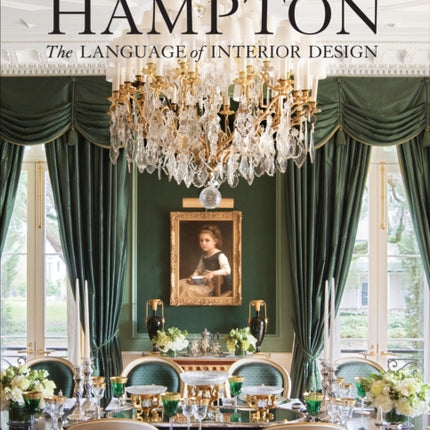 Alexa Hampton: The Language of Interior Design