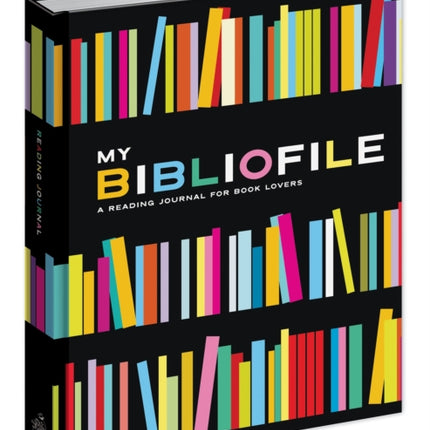 My Bibliofile: A Reading Journal for Book Lovers