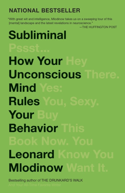 Subliminal: How Your Unconscious Mind Rules Your Behavior (PEN Literary Award Winner)