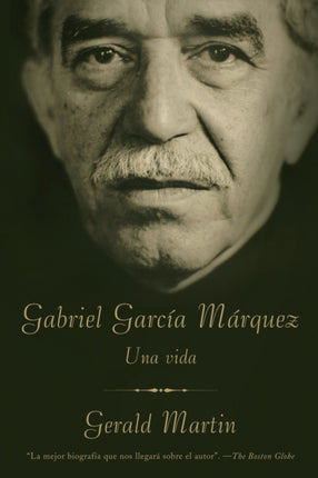 Gabriel García Márquez / Gabriel García Márquez: A Life: Una Vida