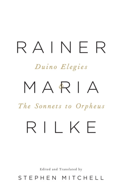 Duino Elegies & The Sonnets to Orpheus: A Dual-Language Edition