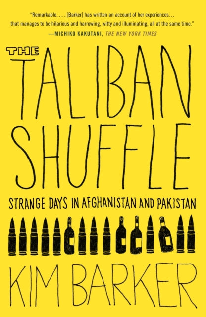 The Taliban Shuffle: Strange Days in Afghanistan and Pakistan