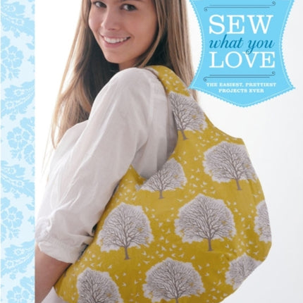 Sew What You Love