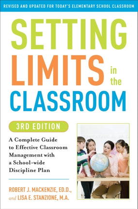 Setting Limits in the Classroom A Complete Guide