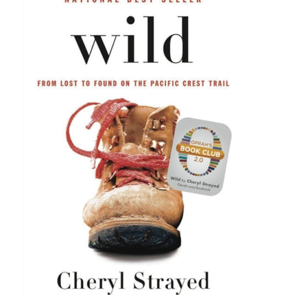 Wild: From Lost to Found on the Pacific Crest Trail