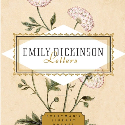 Emily Dickinson: Letters: Edited by Emily Fragos