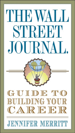 The Wall Street Journal Guide to Building Your