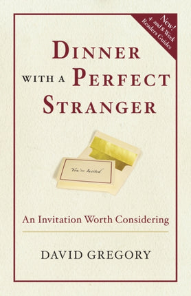 Dinner with a Perfect Stranger: An Invitation Worth Considering