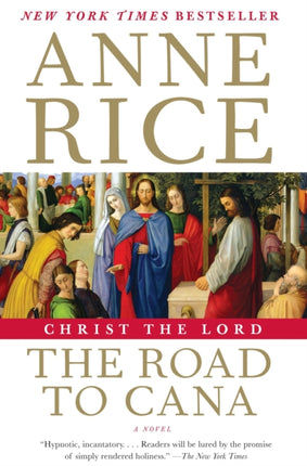 Christ the Lord: The Road to Cana