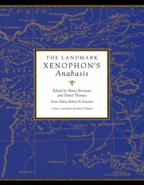 The Landmark Xenophons Anabasis
