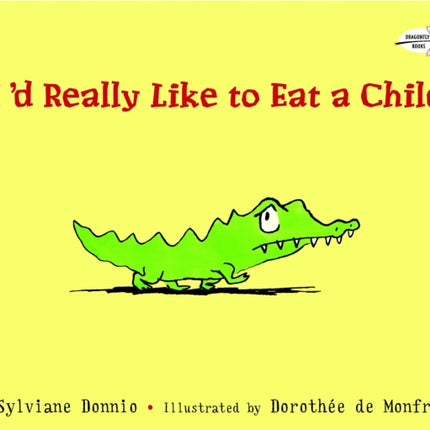 Id Really Like to Eat a Child