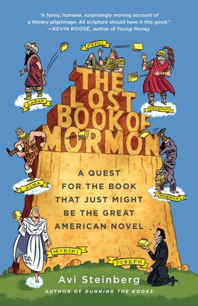 The Lost Book of Mormon: A Quest for the Book That Just Might Be the Great American Novel