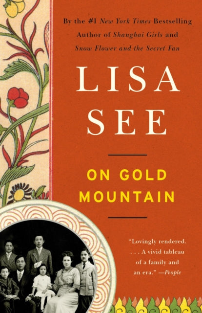 On Gold Mountain: The One-Hundred-Year Odyssey of My Chinese-American Family